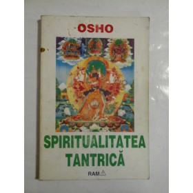 Spiritualitatea tantrica - Osho